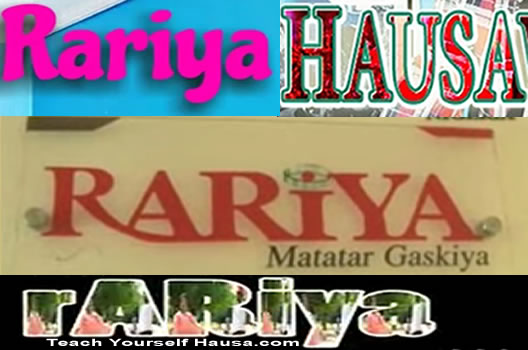 The making of Rariya hausa