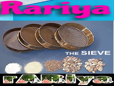 Rariya means sieve